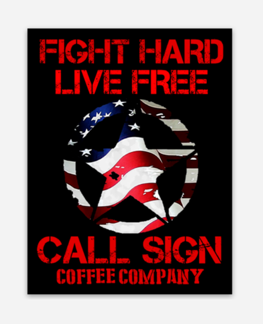 FIGHT HARD, LIVE FREE Decal
